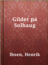 Cover image for Gildet på Solhaug